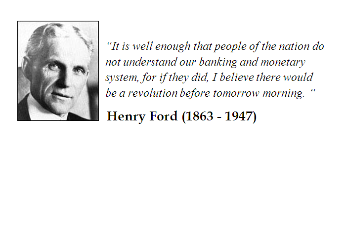 Henry Ford quote on Financial institutions 